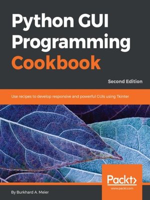 cover image of Python GUI Programming Cookbook